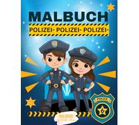 MALIBOOK- Das Malbuch für Kinder: Polizei