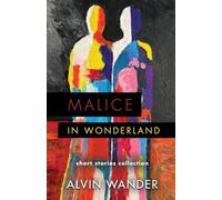 Malice in Wonderland