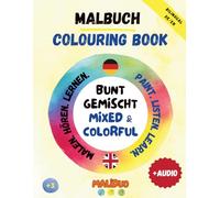 MaliDuo® Colouring Book German-English [With audio via QR code!] - Bilingual colouring book for children aged 2 and up - 100 sentences to colour and listen to with a colourful mix of topics