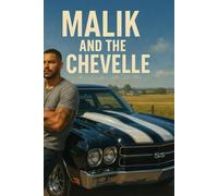 Malik And The Chevelle