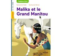 Malika et le Grand Manitou