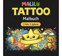 MALiLU TATTOO Malbuch: 2 bis 3 Jahre