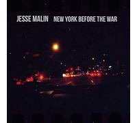 Malin, Jesse - New York Before the War