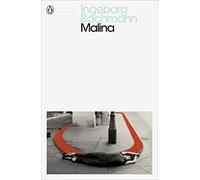 Malina: Ingeborg Bachmann (Penguin Modern Classics)