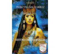 Malinalli: Historia de una rebelde