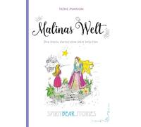 Malinas Welt: Die Insel zwischen den Welten (Band 2): Eine Fantasygeschichte über Wahrnehmung, Transformation und Zwischenräume.: 1