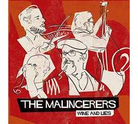 Malingerers, The - Wine & Lies