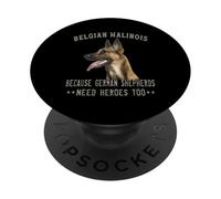 Malinois Belga Porque los pastores alemanes también Necesitan héroes PopSockets PopGrip Adhesivo