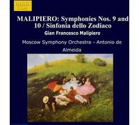 MALIPIERO: Symphonies Nos. 9 and 10 / Sinfonia dello Zodiaco