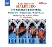 Benda - Malipiero: Tre Commedie Goldon