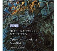 Malipiero : Obras Para Piano / Alberti