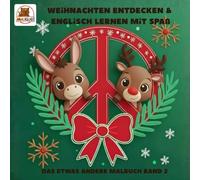 MALKLUG! Mein erstes Weihnachtsmotive Malbuch - Spielerisch Englisch lernen mit Spaß und Farben: Das etwas andere Malbuch Band 2 (Malklug! Das etwas andere Malbuch)