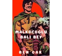 Malkocoglu Bali Bey: A Wolf in the Woods