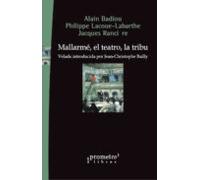 Mallarme El Teatro La Tribu