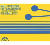 Mallet Percussion for Young Beginners: A Peripheral Vision Primer