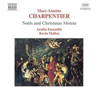 Mallon,Kevin - Marc-Antoine Charpentier : Nöels & Christmas Motets - Noël