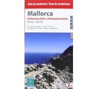Mallorca, 60 itinerarios fáciles GR221 - GR222 (incluye 7 mapas). Guía excusionista. Castellano, catalán. Mapas escala 1:50.000. Editorial Alpina.