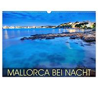 MALLORCA BEI NACHT (Wandkalender 2026 DIN A3 quer), CALVENDO Monatskalender: Mallorca bei Nacht - wenn die Strände leer werden