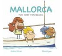 Mallorca: For Tiny Travelers
