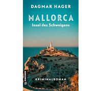 Mallorca - Insel des Schweigens: Kriminalroman: 1 (Profilerin Elena Vela ermittelt)