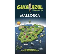 Mallorca: MALLORCA GUÍA AZUL