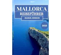 Mallorca Reiseführer 2025