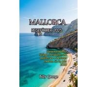 MALLORCA REISEFÜHRER 2025