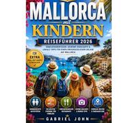 Mallorca-Reiseführer für Familien mit Kindern 2026