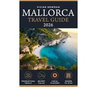 Mallorca Travel Guide 2026