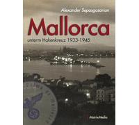 Mallorca unterm Hakenkreuz