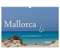 Mallorca wo es am schönsten ist (Wandkalender 2026 DIN A3 quer), CALVENDO Monatskalender: Ein kleiner Auszug der schönsten Plätze Mallorcas