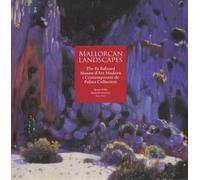 MALLORCAN LANDSCAPES (INGLÉS) THE ES BALUARD MUSEO DÀRT MODERN I CONTEMPORANI DE PALMA COLLECTION. QUEEN SOFIA, SPANISH INSTITUTE NEW YORK