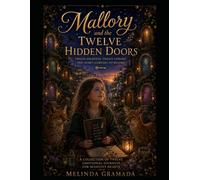 Mallory and the Twelve Hidden Doors