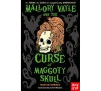 Mallory Vayle And The Curse Of Maggoty Skull (ebook)