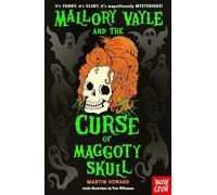Mallory Vayle and the Curse of Maggoty Skull (Mallory Vayle and Maggoty Skull)