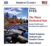 Malmo So:Sinclair - Charles Ives: Three Orchestral Sets