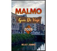 MALMÖ GUÍA DE VIAJE 2026: Descubre la ciudad ecológica de Suecia con parques costeros, arquitectura moderna, fika sueca, museos de arte y consejos de viaje