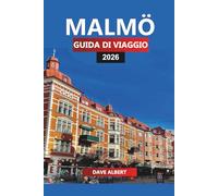MALMÖ Guida di viaggio 2026: Consigli essenziali, le migliori attrazioni, le gemme nascoste per la tua vacanza a Malmö