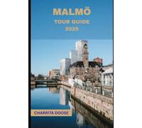 Malmö Tour Guide 2025