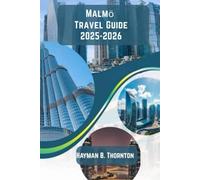 Malmö Travel Guide 2025-2026: Your Essential Companion for an Unforgettable Malmö Adventure
