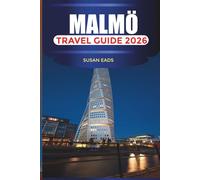 MALMÖ Travel Guide 2026: Enjoying Scenic Parks, Beaches, and Waterfront Views