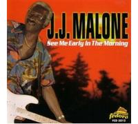 Malone,J.J. - See Me Early in the Morning