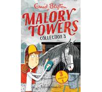 Malory Towers Collection 3: Books 7-9 (Malory Towers Collections and Gift books)