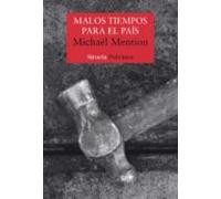 Malos Tiempos Para El Pais