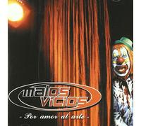 Malos Vicios - Por Amor Al Arte Cd