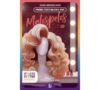 Malospelos: Premio Todo Mejora 2025 de literatura juvenil lgtbiq+ (Nerabea)