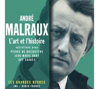 Malraux, Andre - L'art Et L'histoire