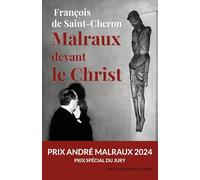 Malraux devant le Christ