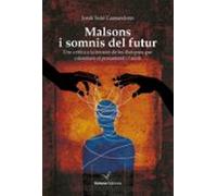Malsons i somnis del futur