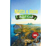 Malta & Gozo Travel Guide 2026: Discover Hidden Gems, Itineraries & Local Insider Tips Across Valletta, Sliema, Northern, Central, Southern Malta & more